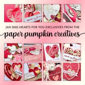 January 2025 Hearts for You Tutorial Bundle