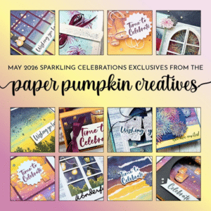 June 2026 Sparkling Celebrations Tutorial Bundle